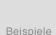 Beispiele